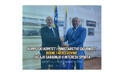 Olimpijski komitet BiH i Ministarstvo sigurnosti Bosne i Hercegovine jačaju saradnju u interesu spor